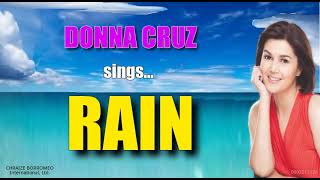 RAIN  Sung by Donna Cruz with Lyrics [upl. by Gombosi]