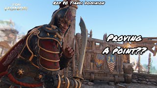 PROVING A POINT Rep 80 Tiandi Dominion  For Honor [upl. by Anidal]