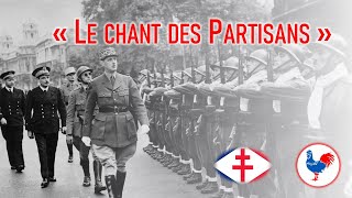 quotLe Chant des Partisansquot Résistance française [upl. by Namrak]