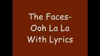 Ooh La La  the Faces with Lyrics [upl. by Osterhus]