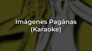 Virus  Imagenes Paganas Karaoke Full  Original [upl. by Hedve]