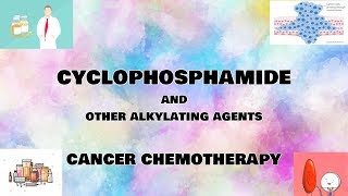 Cyclophosphamide  Alkylating agents  Cancer chemotherapy  Pharmacology  Med Vids Made Simple [upl. by Sungam]