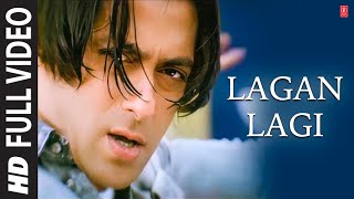 Lagan Lagi Full Song  Tere Naam  Salman Khan Bhoomika Chawla [upl. by Hardy]