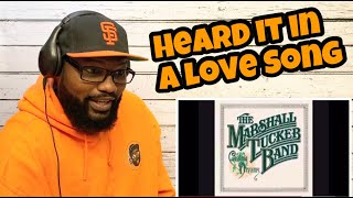 The Marshall Tucker Band  Heard it in a love song  REACTION [upl. by Moazami]