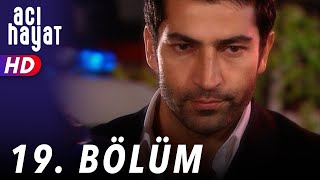 Acı Hayat 19Bölüm Full HD [upl. by Tati647]