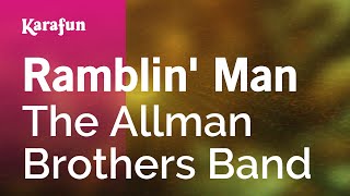 Ramblin Man  The Allman Brothers Band  Karaoke Version  KaraFun [upl. by Hgierb674]