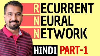 Recurrent Neural Network RNN Part1 Explained in Hindi [upl. by Ecertap]