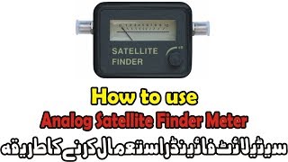 How to use Analog Satellite Finder meter [upl. by Roarke]