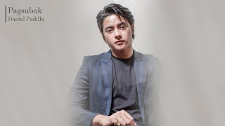 Pagsubok  Daniel Padilla Audio [upl. by Acsot770]