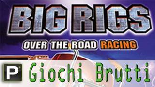 Giochi Brutti  EP1 Big Rigs Over the Road Racing [upl. by Sueddaht]