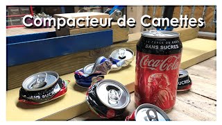 Compacteur de Canettes  Défi Ultimate Making 100k [upl. by Mya533]