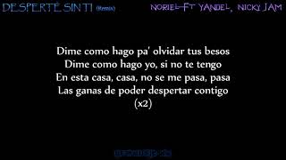 Desperté Sin Ti Remix  Noriel Ft Yandel Nicky Jam Letra [upl. by Ardnic]