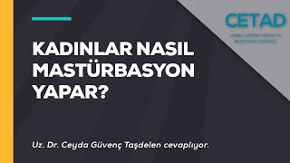 Kadınlar Nasıl Mastürbasyon Yapar [upl. by Otha]