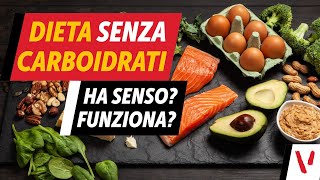 Dieta senza carboidrati ha senso funziona [upl. by Dahsraf]