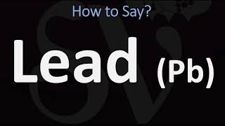 How to Pronounce Lead HEAVY METAL [upl. by Larsen18]