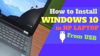 How to Install Windows 10 from USB in HP Laptop 15 da0297tu [upl. by Ahseki]