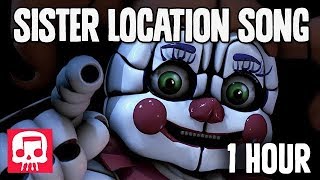 FNAF Sister Location Song 1 HOUR by JT Music  quotJoin Us For A Bitequot [upl. by Rosenbaum39]