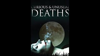 Curious and Unusual Deaths Rich and Famous Deaths [upl. by Euqilegna761]