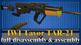 Tavor TAR21 full disassembly amp assembly [upl. by Gillead]