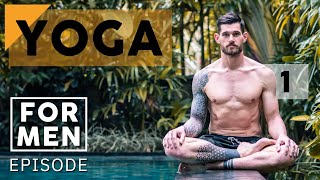 Yoga for Men  Episode 1 [upl. by Sorkin]