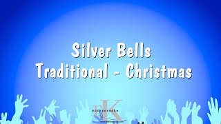 Silver Bells  Traditional  Christmas Karaoke Version [upl. by Hgielrahc]