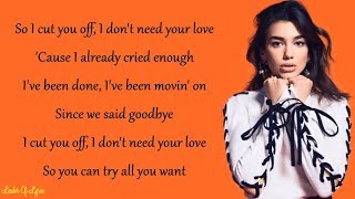 Dua Lipa  IDGAF Lyrics [upl. by Raimondo]