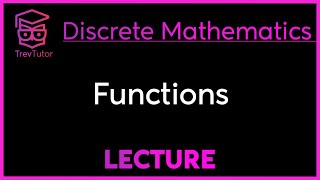 FUNCTIONS  DISCRETE MATHEMATICS [upl. by Lee]