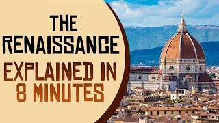 The Renaissance Period Explained  All You Need To Know [upl. by Tindall]