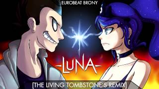 Luna Remix  Eurobeat Brony [upl. by Nagard173]