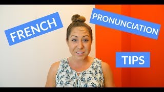 Basic French Pronunciation Tips amp Rules for Beginners [upl. by Enirehtakyram]