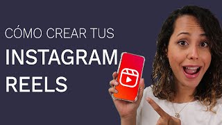 Cómo Crear Videos Para Instagram Reels [upl. by Voletta]