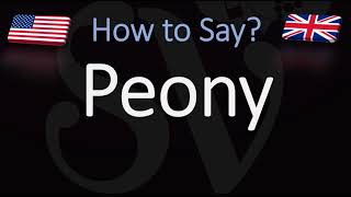 How to Pronounce Peony CORRECTLY [upl. by Mccahill]