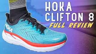 HOKA CLIFTON 8  FULL REVIEW  Can This Shoe Do Everything [upl. by Aihcropal448]