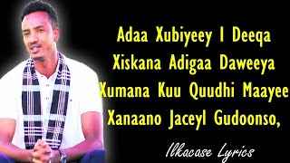 Xariir Ahmed Hees Cusub Laabta Kuu Xaadhay Oo Kugu Xafiday Lyrics 2018 [upl. by Stacie]