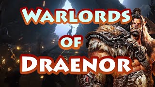 Lore Recap All the Lore of Warlords of Draenor [upl. by Merv156]