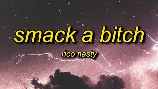 Rico Nasty  Smack A Bitch Lyrics [upl. by Richela]