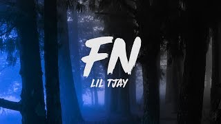 Lil Tjay  FN Lyrics [upl. by Anoerb779]