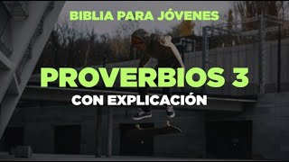 Proverbios 3 con Explicación Biblia Para Jóvenes Hablada [upl. by Lehar]