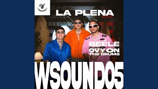 La Plena W Sound 05 [upl. by Darb870]