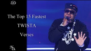 Top 15 Fastest Twista Verses [upl. by Manny60]