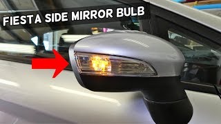 HOW TO REPLACE REMOVE SIDE MIRROR TURN SIGNAL LIGHT BULB ON FORD FIESTA MK7 ST [upl. by Alake]