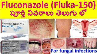 Fluconazole Fluka  150 Tablet in Telugu Uses Dosage Working Side effects Precautions [upl. by Crabb]