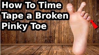 How To  Tape a Broken Pinky Toe  Correctly [upl. by Zetniuq91]