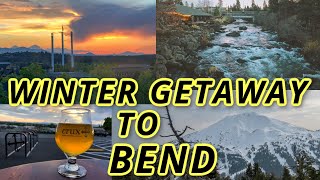 Bend Oregon  The Perfect Winter Weekend Getaway [upl. by Enilrac]