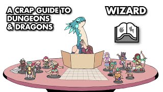 A Crap Guide to DampD 5th Edition  Wizard [upl. by Loftus]