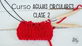 Tejer con AGUJAS CIRCULARES pocos puntoscable largo CLASE 2 [upl. by Adelbert242]