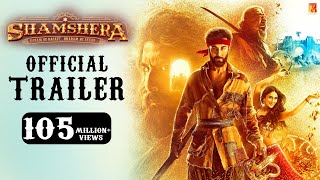 Shamshera Official Trailer  Ranbir Kapoor  Sanjay Dutt  Vaani Kapoor  Karan Malhotra [upl. by Dodson]