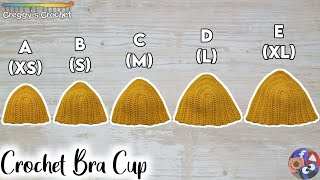 CROCHET “Bra Cup” A to E  Tutorial [upl. by Hannan]