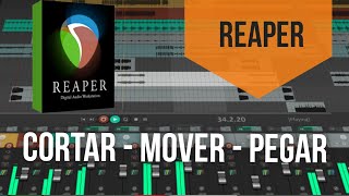 Reaper 1  Cargar cortar mover pegar [upl. by Nuahsyar]