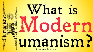 What is Modern Humanism [upl. by Eintirb]